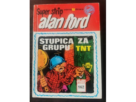 Alan Ford Vjesnik AF 162 - STUPICA ZA GRUPU TNT
