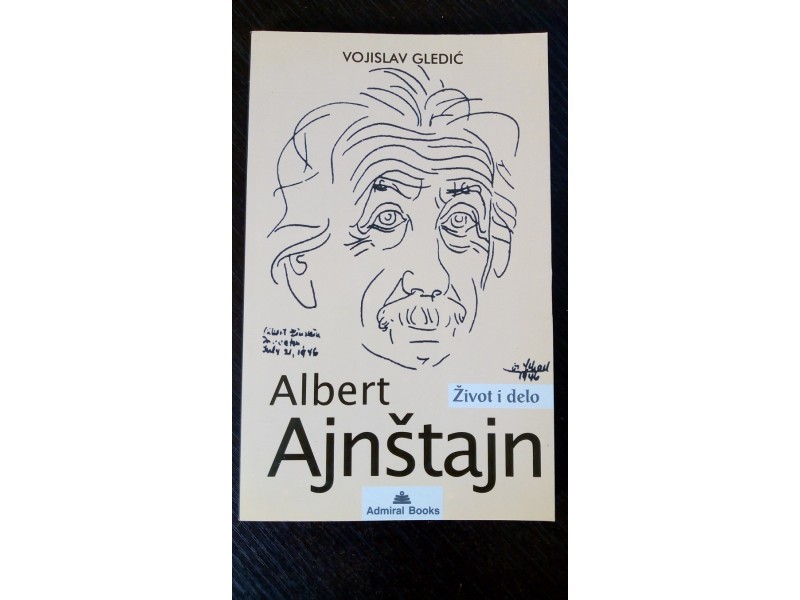 Albert Ajnštajn, život i delo - Vojislav Gledić-SNIŽENO
