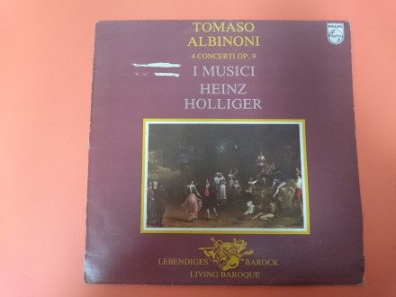 Albinoni I Musici Holliger ‎– 4 Concerti Op. 9