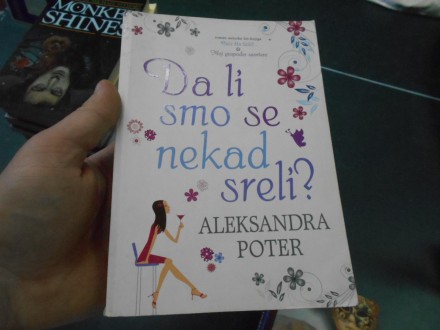 Aleksandar Poter - Da li smo se nekad sreli?