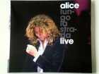 Alice - Lungo La Strada Live