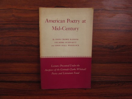 American Poetry at Mid-Century (1958.)