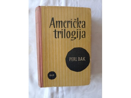 Američka trilogija - Perl Bak