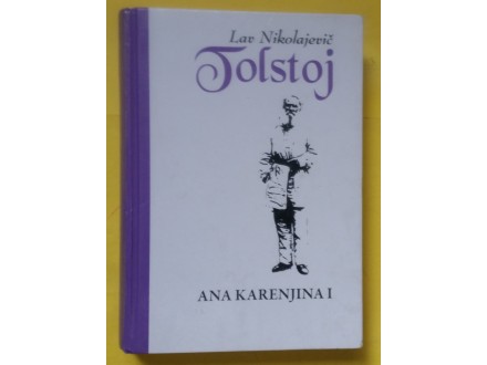 Ana Karenjina I deo  Lav Nikolajevič Tolstoj