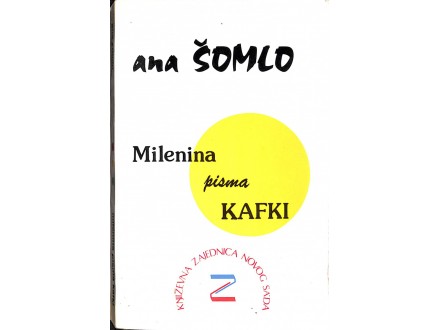 Ana Šomlo - MILENINA PISMA KAFKI