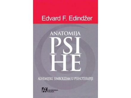 Anatomija psihe - Edvard F. Edindžer