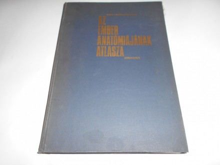 Anatomski atlas 3.tom, na mađarskom,