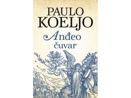 Anđeo čuvar - Paulo Koeljo