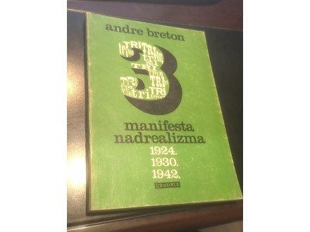Andre Breton 3 MANIFESTA NADREALIZMA