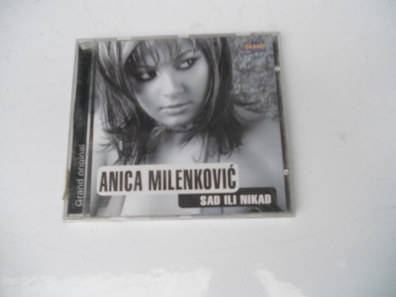 Anica Milenkovic - sad ili nikad CD