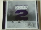 Another Country 2 - Songs Of Dignity And Redemption Fro