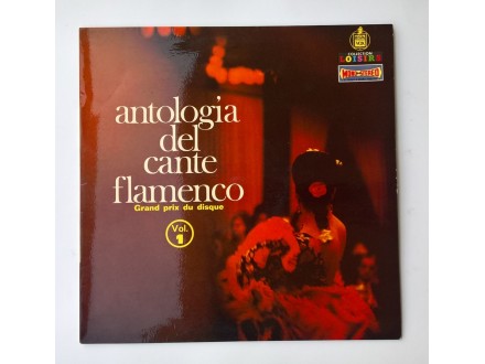 Antologia Del Cante Flamenco Vol.1 (LP, France)