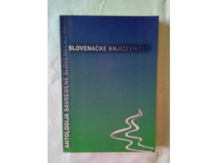 Antologija savremene slovenačke književnosti
