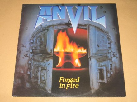 Anvil ‎– Forged In Fire (LP), SWEDEN