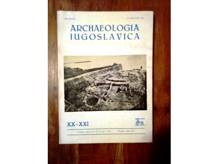Archaeologia  Jugoslavica  XX-XXI