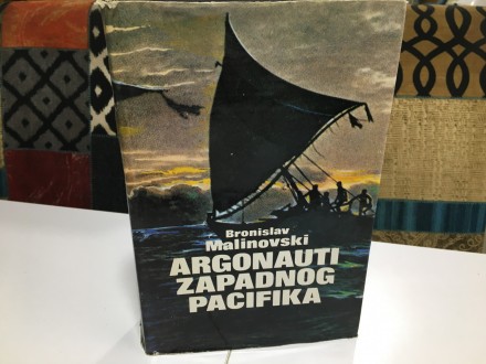 Argonauti Zapadnog Pacifika  Bronislav Malinovski