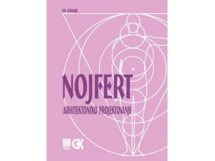 Arhitektonsko projektovanje 39 izdanje Ernest Nojfert