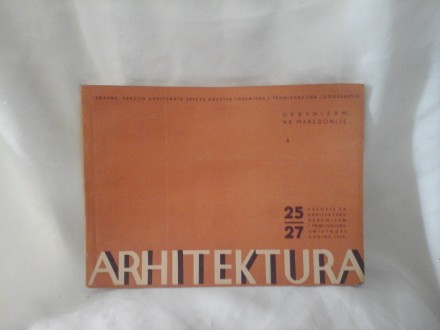 Arhitektura 25 27 1949 godina urbnizam Makedonije