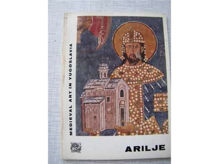 Arilje - medieval art in Yugoslavia