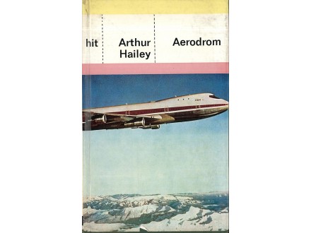 Artur Hejli - AERODROM (knj. 2)