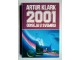 Artur Klark, 2001: ODISEJA U SVEMIRU slika 1