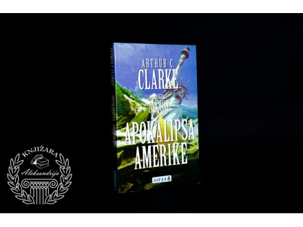 Artur Klark Apokalipsa Amerike