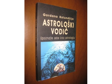 Astrološki vodič : upoznajte sebe kroz astrologiju - Go