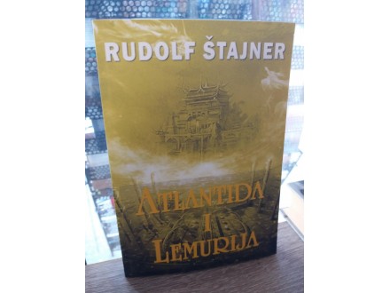 Atlantida i Lemurija - Rudolf Štajner