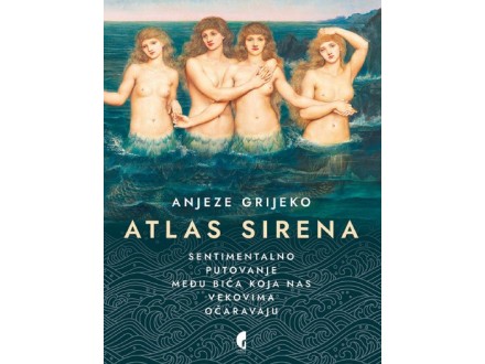 Atlas sirena - Anjeze Grijeko