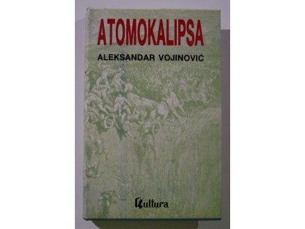 Atomokalipsa, Aleksandar Vojinović