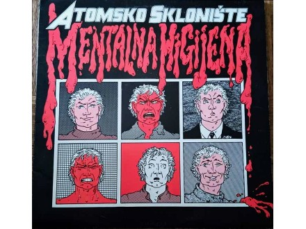 Atomsko Skloniste-Mentalna Higijena LP (1982)