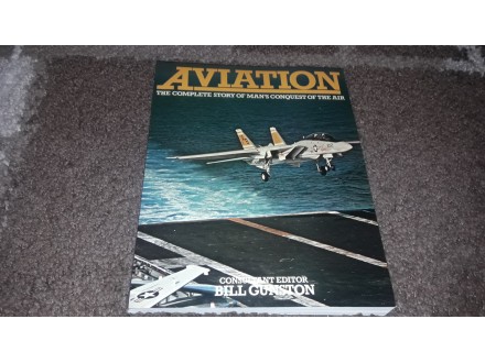 Aviation: The complete story of man`s conquest