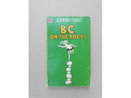 B.C. on the Rocks - Johnny Hart