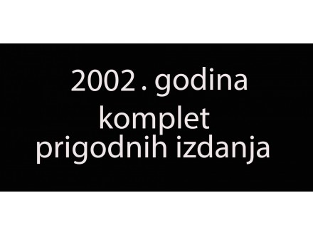 BA- PRIGODNA IZDANJA - KOMPLET ZA  2002 - POVOLJNO