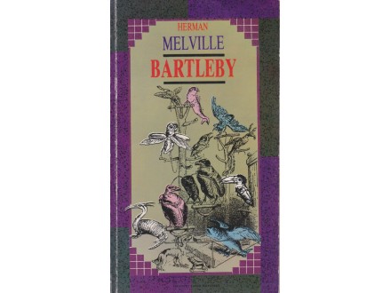 BARTLEBY / Herman Melville