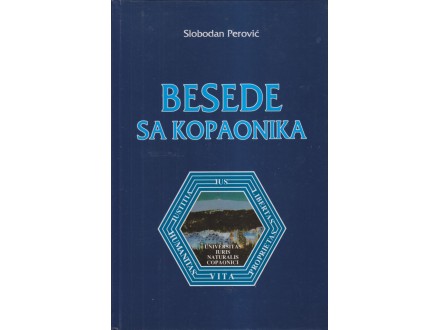 BESEDE SA KOPAONIKA 1990-2002 / Slobodan Perović