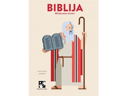 BIBLIJA: 40 BIBLIJSKIH LIČNOSTI - Silvi Bosije