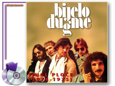 BIJELO DUGME - Singl ploče (1974-1975)