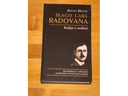 BLAGO CARA RADOVANA - Jovan Dučić (NOVO)
