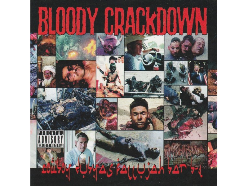 BLOODY CRACKDOWN - Cowboy Dubay`s Falujjah....