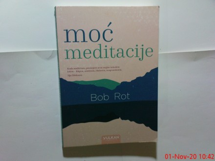 BOB ROT  - MOC MEDITACIJE