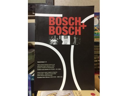 BOSCH+BOSCH katalog izložbe / Slavko Matković
