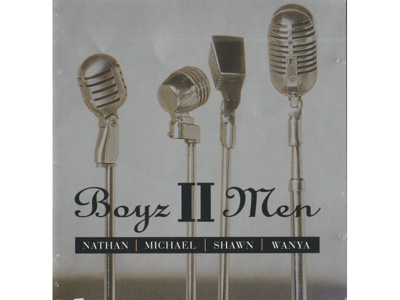 BOYZ ll MEN  - Nathan..Michael, Shawn, Wanya