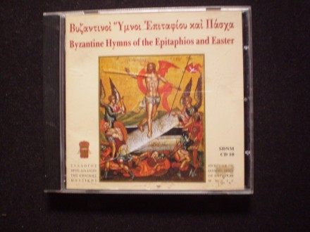 BYZANTINE HYMNS OF THE EPITAPHIOS AND EASTER