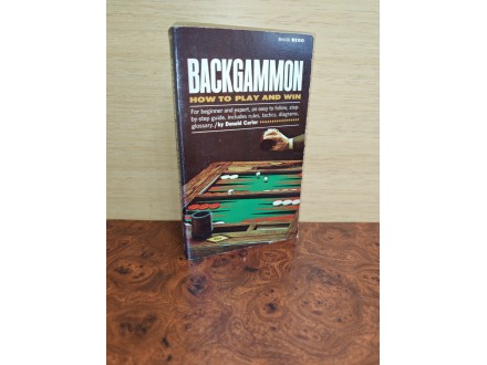 Backgammon - how to play and win - Donald Carter