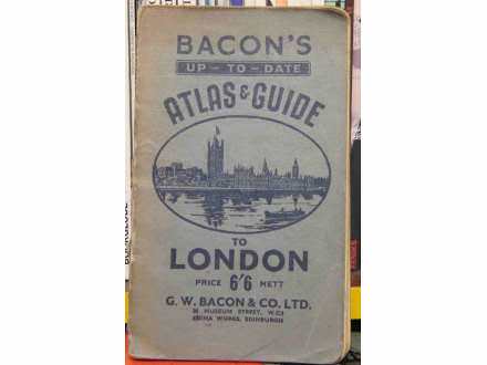 Bacon`s Atlas &; Guide to London