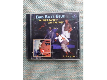 Bad Boys Blue Hot girls bad boys love is no crime