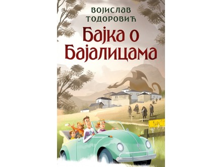 Bajka o Bajalicama - Vojislav Todorović