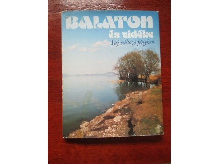 Balaton i Njegov Region,Pejzaž u Promeni Svetla-1978.