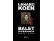Balet gubavaca - Lenard Koen slika 1